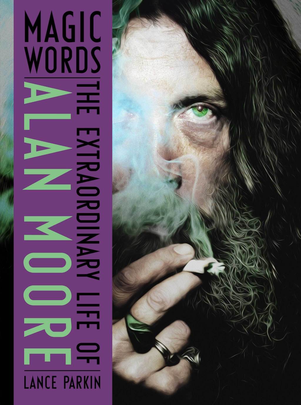 Magic Words: The Extraordinary Life of Alan Moore&nbsp;(Review)