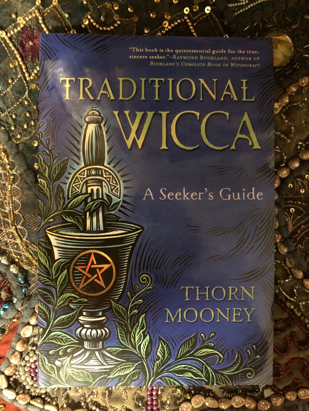 Review of “Traditional Wicca: A Seeker’s&nbsp;Guide”
